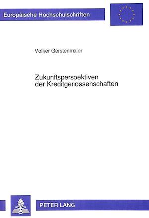 Zukunftsperspektiven der Kreditgenossenschaften