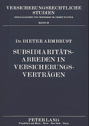 Subsidiaritaetsabreden in Versicherungsvertraegen