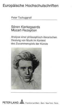 Soeren Kierkegaards Mozart-Rezeption