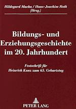 Bildungs- Und Erziehungsgeschichte Im 20. Jahrhundert