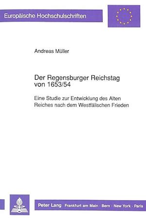 Der Regensburger Reichstag Von 1653/54