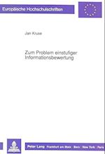 Zum Problem Einstufiger Informationsbewertung