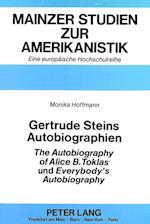 Gertrude Steins Autobiographien the Autobiography of Alice B. Toklas Und Everybody's Autobiography
