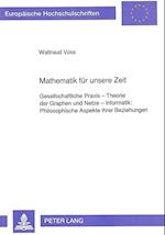 Mathematik Fuer Unsere Zeit