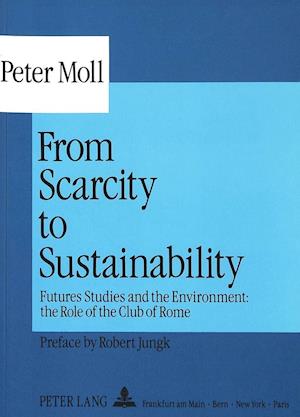 Moll, P: From Scarcity to Sustainability