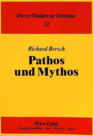 Pathos Und Mythos