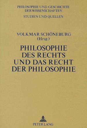 Philosophie Des Rechts Und Das Recht Der Philosophie