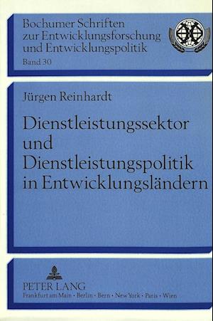 Dienstleistungssektor Und Dienstleistungspolitik in Entwicklungslaendern