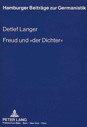 Freud Und -Der Dichter-