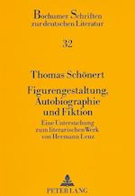 Figurengestaltung, Autobiographie Und Fiktion