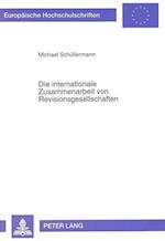 Die Internationale Zusammenarbeit Von Revisionsgesellschaften