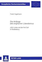 Die Anfaenge Des Englischen Liberalismus