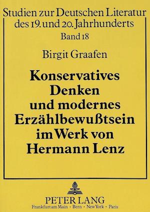 Konservatives Denken Und Modernes Erzaehlbewusstsein Im Werk Von Hermann Lenz