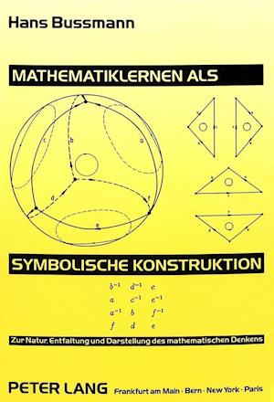 Mathematiklernen ALS Symbolische Konstruktion