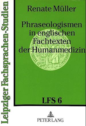 Phraseologismen in Englischen Fachtexten Der Humanmedizin