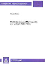 Militaerdoktrin Und Marinepolitik Der Udssr 1956-1985