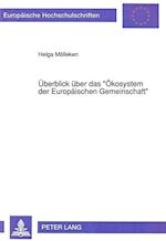 Ueberblick Ueber Das -Oekosystem Der Europaeischen Gemeinschaft-