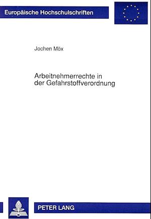 Arbeitnehmerrechte in Der Gefahrstoffverordnung