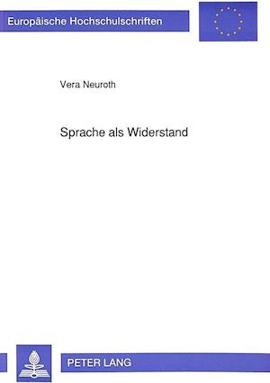 Sprache ALS Widerstand