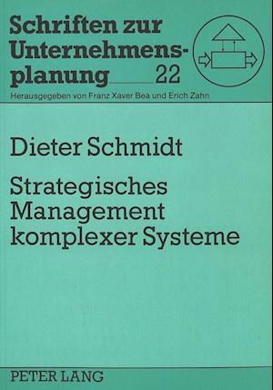 Strategisches Management Komplexer Systeme