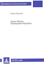 Heiner Muellers Shakespeare-Rezeption