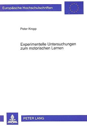 Experimentelle Untersuchungen Zum Motorischen Lernen