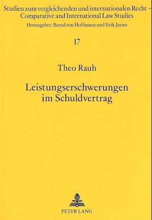 Leistungserschwerungen Im Schuldvertrag