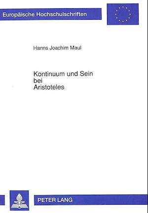 Kontinuum Und Sein Bei Aristoteles