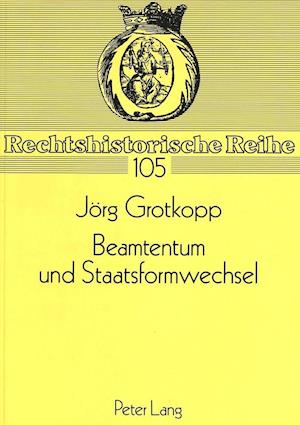 Beamtentum Und Staatsformwechsel