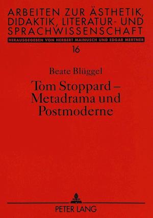 Tom Stoppard - Metadrama Und Postmoderne