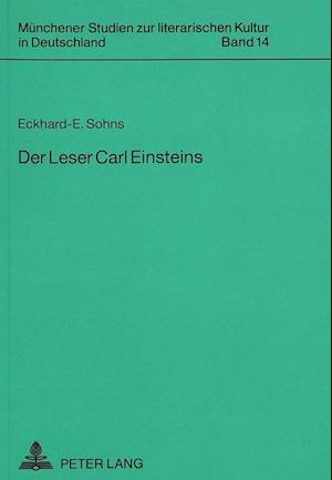 Der Leser Carl Einsteins