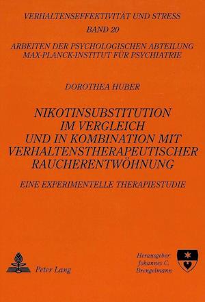 Nikotinsubstitution Im Vergleich Und in Kombination Mit Verhaltenstherapeutischer Raucherentwoehnung