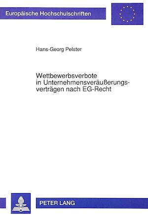 Wettbewerbsverbote in Unternehmensveraeusserungsvertraegen Nach Eg-Recht