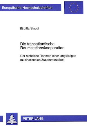 Die Transatlantische Raumstationskooperation