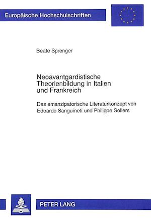 Neoavantgardistische Theorienbildung in Italien Und Frankreich