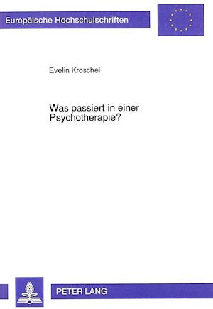 Was passiert in einer Psychotherapie?