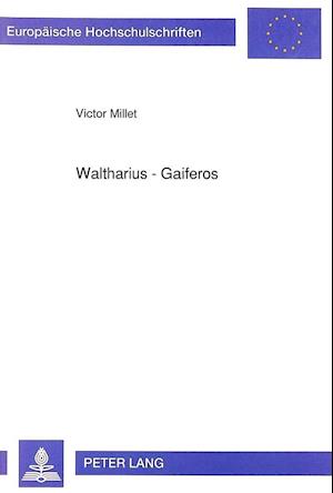 Waltharius - Gaiferos