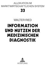 Information Und Nutzen Der Medizinischen Diagnostik
