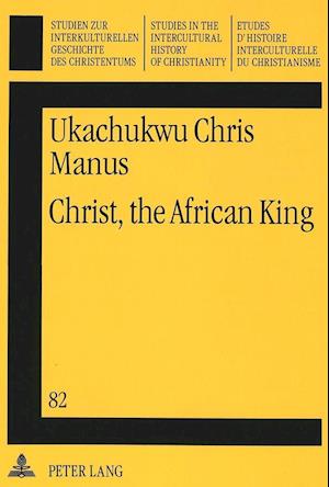 Christ, the African King