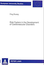 Risk Factors in the Development of Cardiovascular Disorders