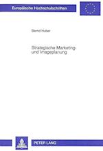 Strategische Marketing- Und Imageplanung