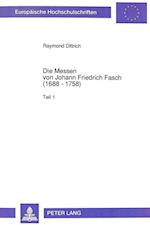 Die Messen Von Johann Friedrich Fasch (1688 - 1758)