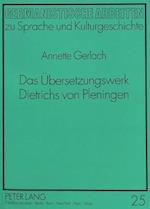 Das Uebersetzungswerk Dietrichs Von Pleningen