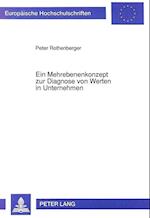 Ein Mehrebenenkonzept Zur Diagnose Von Werten in Unternehmen