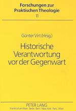 Historische Verantwortung VOR Der Gegenwart