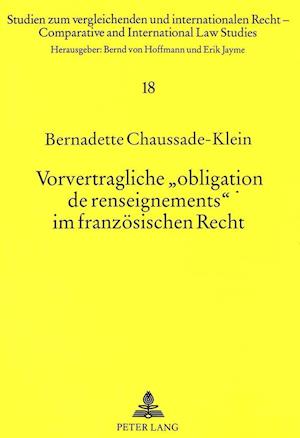 Vorvertragliche -Obligation de Renseignements- Im Franzoesischen Recht