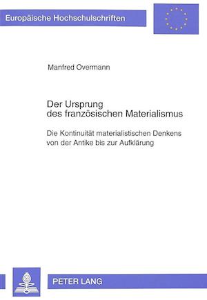 Der Ursprung Des Franzoesischen Materialismus