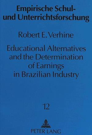 Educational Alternatives and the Determination of Earnings in Brazilian Industry