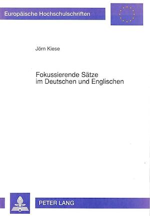 Fokussierende Saetze Im Deutschen Und Englischen