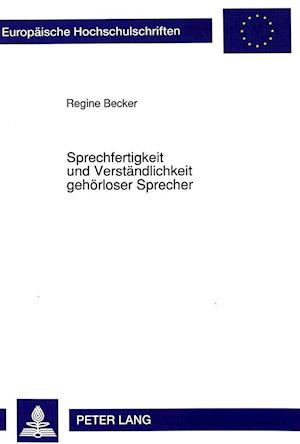 Sprechfertigkeit Und Verstaendlichkeit Gehoerloser Sprecher